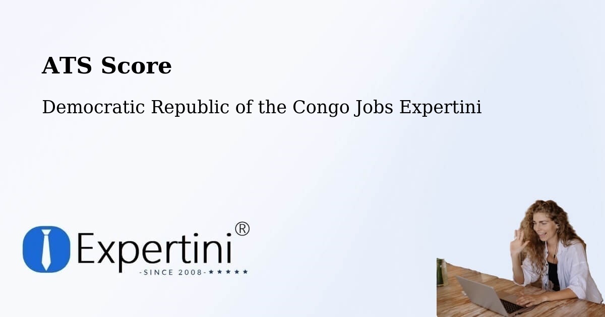 Resume ATS Score & Job Description Match Tool – Bandundu - Democratic Republic of the Congo Jobs Expertini