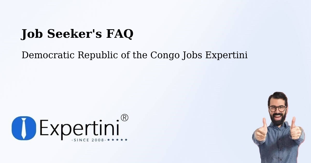 Job Seeker FAQ – Bandundu - Democratic Republic of the Congo Jobs Expertini