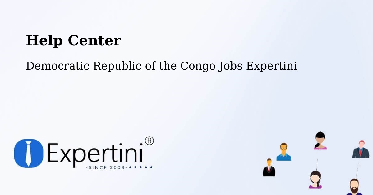 Help Center – Bandundu - Democratic Republic of the Congo Jobs Expertini