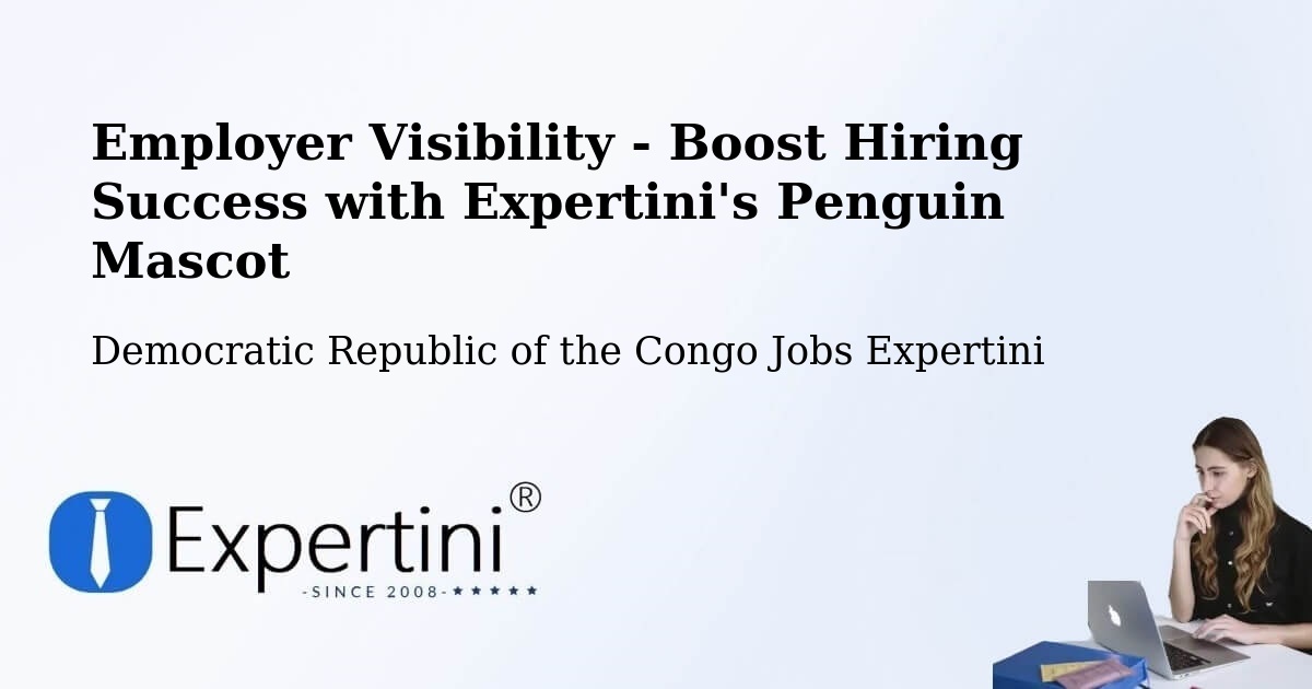 CV and Resume Visibility Optimization – Bandundu - Democratic Republic of the Congo Jobs Expertini